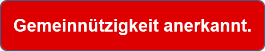 Gemeinnützigkeit anerkannt.